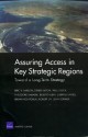 Toward a Long-Term Strategy for Assuring Access in Key Straegic Regions - Eric V. Larson, Derek Eaton, Paul Elrick