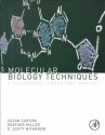 Molecular Biology Techniques: A Classroom Laboratory Manual - Sue Carson, Heather Miller, D Scott Witherow