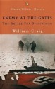 Enemy At The Gates: The Battle for Stalingrad - William Craig
