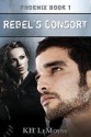 Rebel’s Consort - K.H. LeMoyne