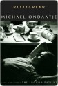 Divisadero - Michael Ondaatje