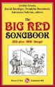 The Big Red Songbook: 250-Plus I.W.W. Songs - Archie Green, Salvatore Salerno