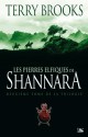 Les Pierres elfiques de Shannara (Shannara, #2) - Terry Brooks, Rosalie Guillaume