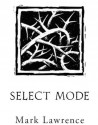 Select Mode - Mark Lawrence