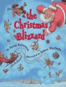 The Christmas Blizzard - Helen Ketteman