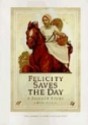 Felicity Saves the Day: A Summer Story - Valerie Tripp