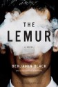 The Lemur - Benjamin Black, John Banville