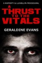 A Thrust to the Vitals (#10 A Rafferty & Llewellyn Cozy Mystery) - Geraldine Evans