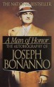 A Man of Honor: The Autobiography of Joseph Bonanno - Joseph Bonanno