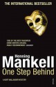 One Step Behind: Kurt Wallander - Henning Mankell, Ebba Segerberg