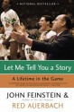 Let Me Tell You a Story: A Lifetime in the Game - Red Auerbach, John Feinstein