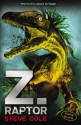 Z. Raptor (Z. Rex Trilogy: Book 2) - Steve Cole