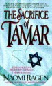 The Sacrifice of Tamar - Naomi Ragen