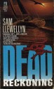 Dead Reckoning - Sam Llewellyn