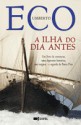 A Ilha do Dia Antes - Umberto Eco