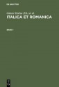 Italica Et Romanica: Festschrift Fur Max Pfister Zum 65. Geburtstag - Günter Holtus, Johannes Kramer, Wolfgang Schweickard