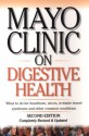 Mayo Clinic on Digestive Health - John E. King