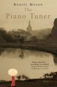 The Piano Tuner - Daniel Mason