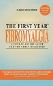 The First Year: Fibromyalgia - Claudia Craig Marek