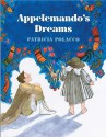 Appelemando's Dreams - Patricia Polacco