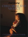 Understanding Child Abuse and Neglect - Cynthia Crosson Tower