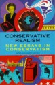 Conservative Realism: New Essays On Conservatism - Kenneth Minogue