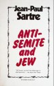 Anti-Semite & Jew - Jean-Paul Sartre