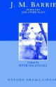 Peter Pan and Other Plays - J.M. Barrie, Peter Hollindale