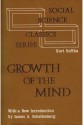 The Growth of the Mind - Kurt Koffka, James Schellenberg