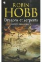 Dragons et serpents (Les cités des anciens #1) - Robin Hobb