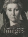 Distinguished Images: Prints and the Visual Economy in Nineteenth-Century France - Stephen Bann