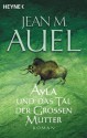 Ayla und das Tal der Großen Mutter: Ayla 4, (German Edition) - Jean M. Auel, Christel Wiemken, Hans Heinrich Wellmann, Elke Hosfeld