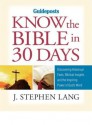 Know the Bible in 30 Days - J. Stephen Lang