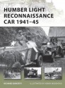 Humber Light Reconnaissance Car 1941-45 - Richard Doherty, Henry Morshead