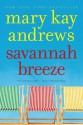 Savannah Breeze - Mary Kay Andrews