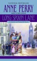 Long Spoon Lane: A Charlotte and Thomas Pitt Novel - Anne Perry