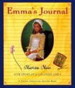 Emma's Journal: The Story of a Colonial Girl - Marissa Moss