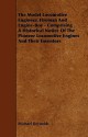 The Model Locomotive Engineer, Fireman and Engine-Boy - Comprising a Historical Notice of the Pioneer Locomotive Engines and Their Inventors - Michael Reynolds