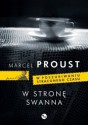 W stronę Swanna - Marcel Proust