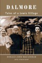 Dalmore - Tales of a Lewis Village - Donald John Maclennan