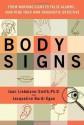 Body Signs: From Warning Signs to False Alarms...How to Be Your Own Diagnostic Detective - Joan Liebmann-Smith, Jacqueline Egan