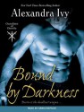 Bound by Darkness - Alexandra Ivy, Arika Rapson