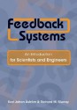 Feedback Systems: An Introduction for Scientists and Engineers - Karl Johan Åström, Richard M. Murray, Karl Johan Astrom