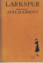 Larkspur - Jane D. Abbott