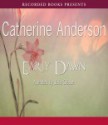 Early Dawn, 11 C Ds [Complete & Unabridged Audio Work] - Catherine Anderson