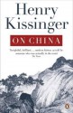 On China. Henry Kissinger - Henry Kissinger