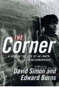 The Corner - David Simon, Edward Burns