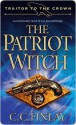 The Patriot Witch (Traitor to the Crown series) - C.C. Finlay