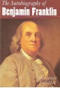 Autobiography of Benjamin Franklin - Benjamin Franklin