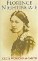 Florence Nightingale, 1820-1910 - Cecil Woodham-Smith, Cecil Woodham-Smith